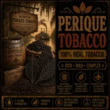 Perique Tobacco - Real Tobacco E-liquid