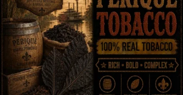 Perique Tobacco - Real Tobacco E-liquid