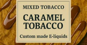 Caramel - Caramel Tobacco E-liquid