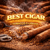 Best Cigar Tobacco E-liquid