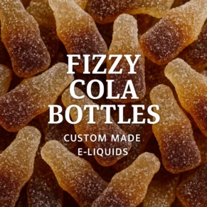 Fizzy Cola Bottles E-Liquid – Classic Sour Cola Candy Vape Juice