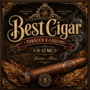 Best Cigar Tobacco E-Liquid UK – Premium Cigar Style Tobacco Vape Juice