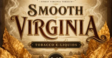 Smooth Virginia Tobacco E-liquid – Mellow Leaf Flavour