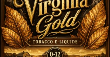 Virginia Gold Tobacco E-Liquid UK – Smooth Golden Tobacco Vape Juice