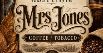 PRE ORDER: Mrs Jones - Coffee Tobacco E-liquid