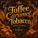 Toffee Caramel Tobacco E-Liquid UK – Sweet Toffee Tobacco Vape Juice Toffee Caramel Tobacco E-Liquid UK – Sweet Toffee Tobacco Vape Juice