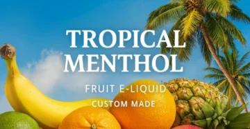 Tropical Menthol E-liquid
