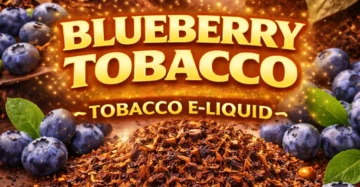 Blueberry Tobacco E-liquid