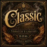 Classic Tobacco E-Liquid – Smooth Traditional Tobacco Flavour Classic Tobacco E-Liquid product image featuring a smooth, traditional tobacco flavour
