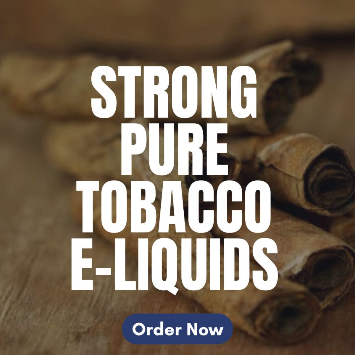 naturally extracted tobacco concentrate uk High Nicotine Naturally Extracted Tobacco E-Liquids
