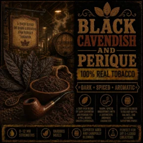 Black Cavendish and Perique Tobacco - Real Tobacco E-liquid