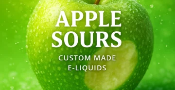 Apple Sours E-Liquid – Crisp Green Apple with a Sour Candy Kick