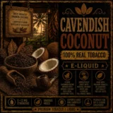 Cavendish Coconut Tobacco - Real Tobacco E-liquid Cavendish Coconut Tobacco - Real Tobacco E-liquid