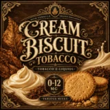 Cream Biscuit Tobacco E-Liquid UK – Sweet Dessert Tobacco Vape Juice
