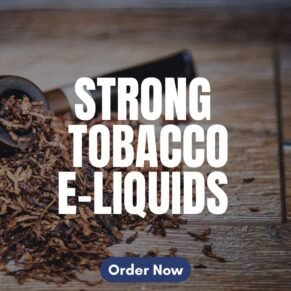 Tobacco E-liquid High Nicotine