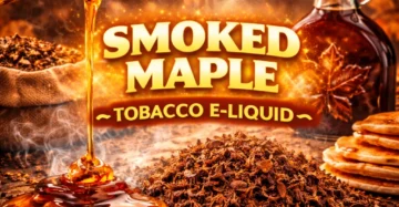 Smoked Dark Maple Tobacco E-liquid