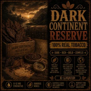 Dark Continent Reserve - Real Tobacco E-liquid