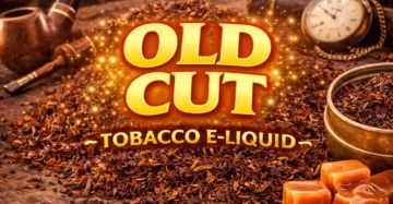 NEW! Old Cut Tobacco E-liquid