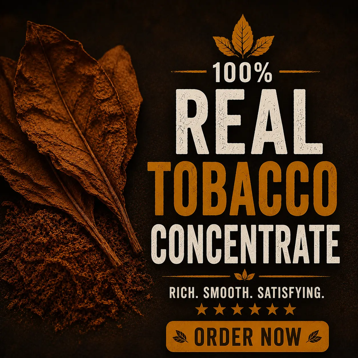 Real Tobacco Concentrates